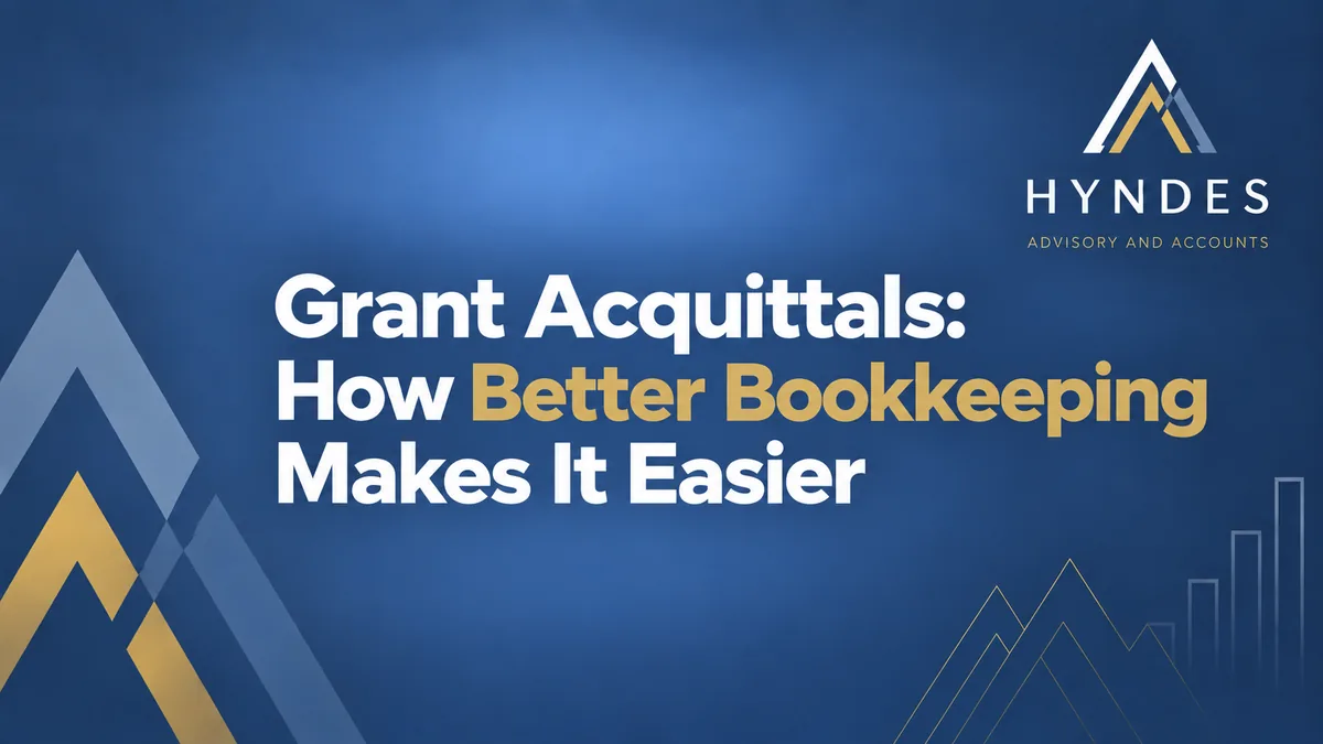 Grant Acquittals: How Better Bookkeeping Makes It Easier