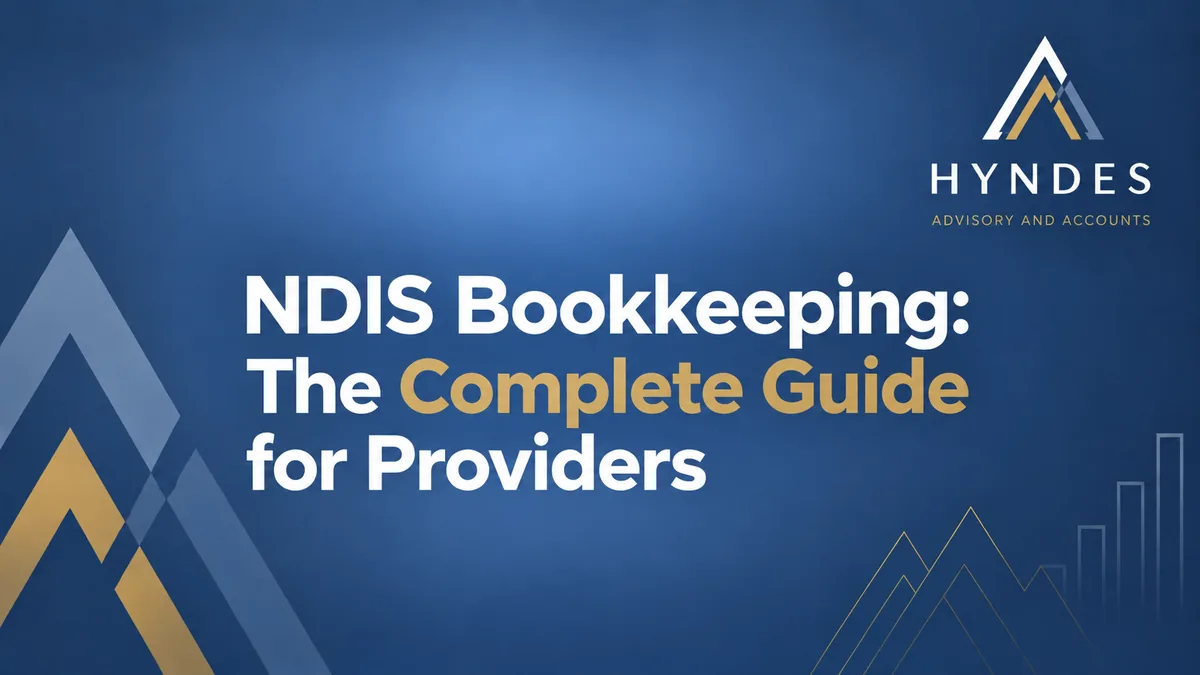 NDIS Bookkeeping: The Complete Guide for Providers