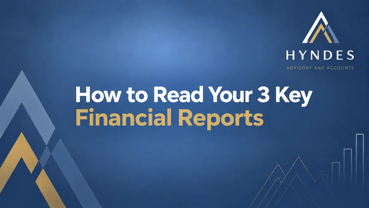How to Read Your 3 Key Financial Reports